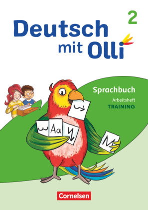 Deutsch mit Olli - Sprache 2-4 - Ausgabe 2021 - 2. Schuljahr Training: Rechtschreibung und Grammatik