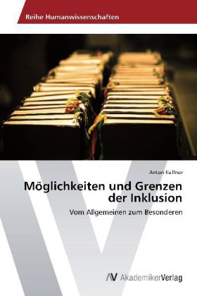 Möglichkeiten und Grenzen der Inklusion