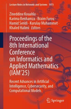 Proceedings of the 8th International Conference on Informatics and Applied Mathematics (IAM'25)