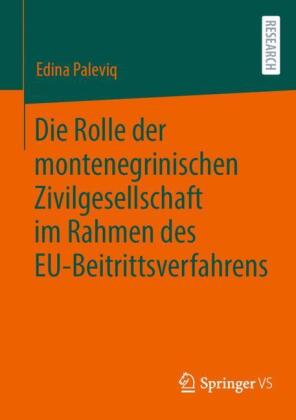Die Rolle der montenegrinischen Zivilgesellschaft im Rahmen des EU-Beitrittsverfahrens