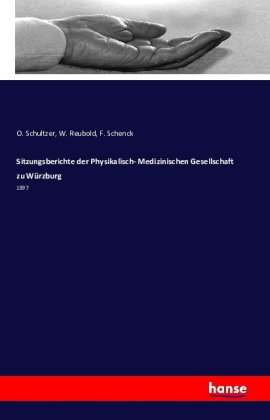 Sitzungsberichte der Physikalisch- Medizinischen Gesellschaft zu Würzburg