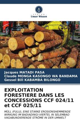 EXPLOITATION FORESTIERE DANS LES CONCESSIONS CCF 024/11 et CCF 025/11