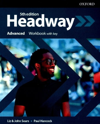 Headway: Advanced: Workbook with Key