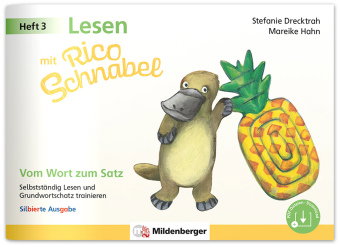 Lesen mit Rico Schnabel, Heft 3: Vom Wort zum Satz - silbierte Ausgabe