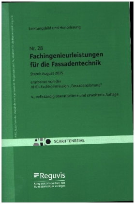 Fachingenieurleistungen für die Fassadentechnik - Leistungsbild und Honorierung