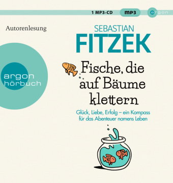 Fische, die auf Bäume klettern, 1 Audio-CD, 1 MP3