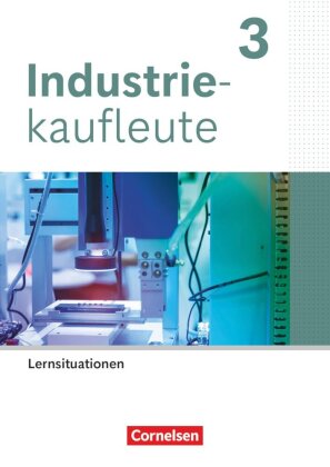 Industriekaufleute - Ausgabe 2024 - 3. Ausbildungsjahr