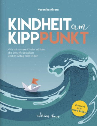 Kindheit am Kipppunkt