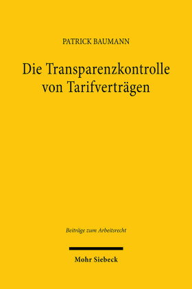 Die Transparenzkontrolle von Tarifverträgen