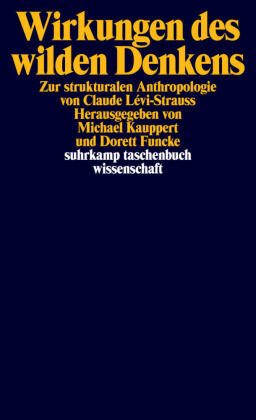 Wirkungen des wilden Denkens