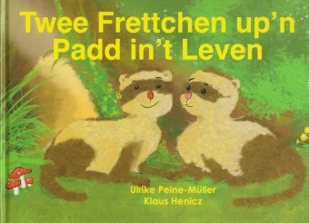 Twee Frettchen up'n Padd in't Leven
