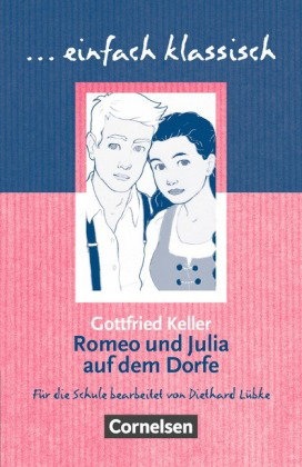 Einfach klassisch - Klassiker für ungeübte Leser/-innen