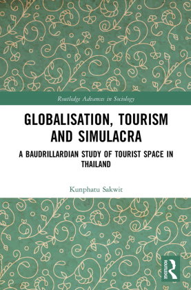 Globalisation, Tourism and Simulacra
