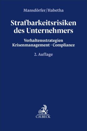 Strafbarkeitsrisiken des Unternehmers