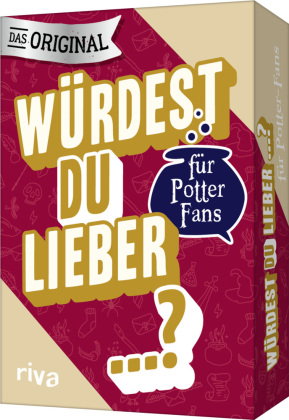 Würdest du lieber ...? - Die Edition für Potter-Fans