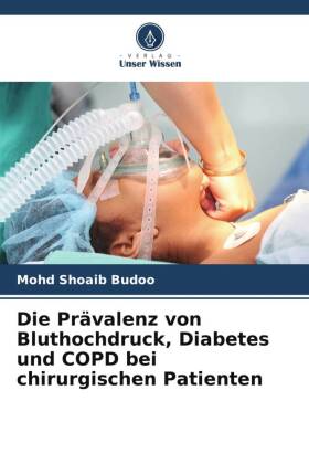 Die Prävalenz von Bluthochdruck, Diabetes und COPD bei chirurgischen Patienten