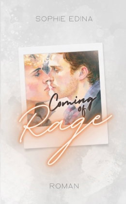 Coming of Rage | Poetisch-tragischer New Adult mit queerem Slowburn und authentischer Mental-Health-
