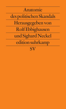Anatomie des politischen Skandals