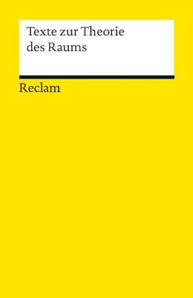 Texte zur Theorie des Raums