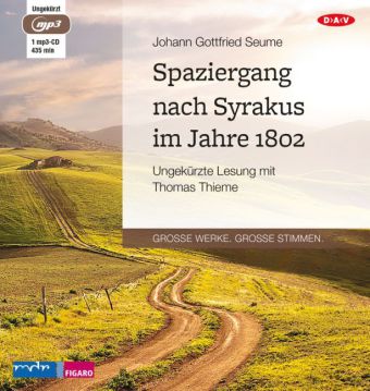 Spaziergang nach Syrakus im Jahre 1802, 1 Audio-CD, 1 MP3