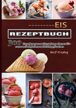 Eis Rezeptbuch