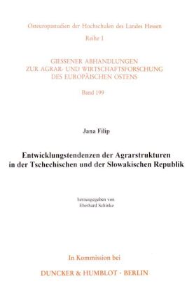 Entwicklungstendenzen der Agrarstrukturen in der Tschechischen und der Slowakischen Republik.