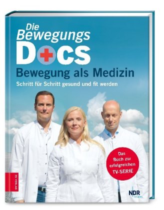 Die Bewegungs-Docs - Bewegung als Medizin
