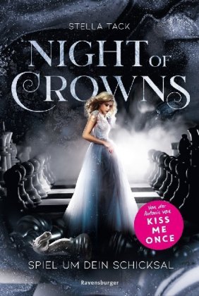 Night of Crowns, Band 1 - Spiel um dein Schicksal