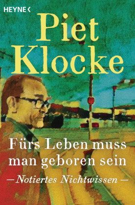 Fürs Leben muss man geboren sein