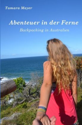 Abenteuer in der Ferne