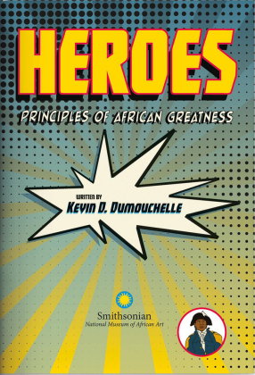 Heroes - Principles of African Greatness