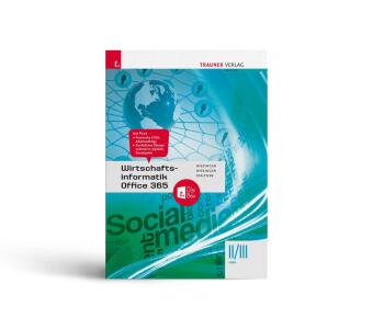 Wirtschaftsinformatik II/III HAK, Office 365 + TRAUNER-DigiBox