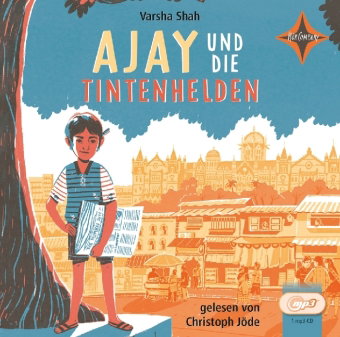 Ajay und die Tintenhelden, 1 Audio-CD, 1 MP3