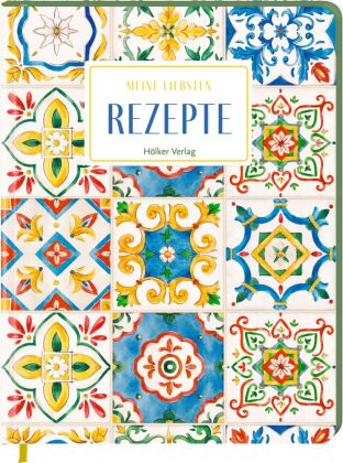 Meine liebsten Rezepte - Sizilianische Fliesen
