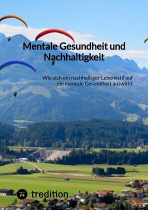 Mentale Gesundheit und Nachhaltigkeit