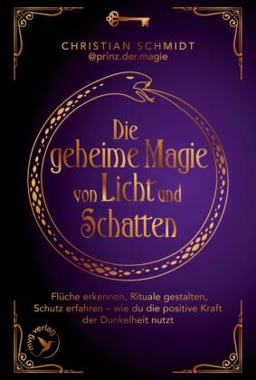 Die geheime Magie von Licht und Schatten