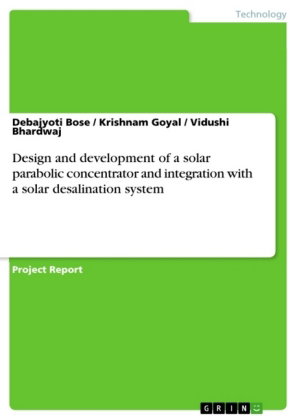 Design and development of a solar parabolic concentrator and integration with a solar desalination s