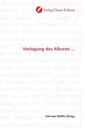 Verlegung des Alkoran ...