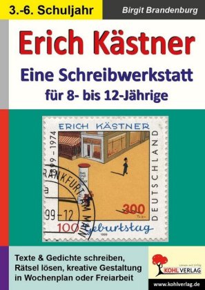 Erich Kästner - Schreibwerkstatt für 8- bis 12-Jährige