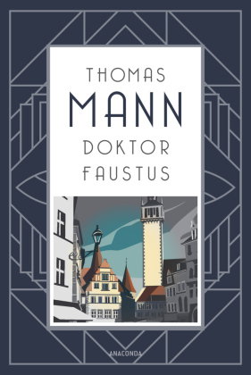 Doktor Faustus. Roman