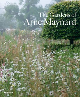 The Gardens of Arne Maynard