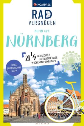 KOMPASS Radvergnügen rund um Nürnberg