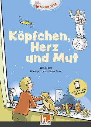 Köpfchen, Herz und Mut