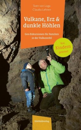Vulkane, Erz und dunkle Höhlen