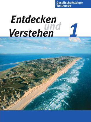 Entdecken und verstehen - Gesellschaftslehre/Weltkunde - Hamburg, Mecklenburg-Vorpommern, Niedersach