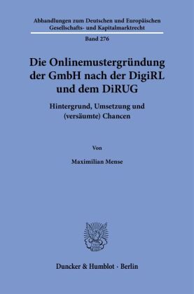 Die Onlinemustergründung der GmbH nach der DigiRL und dem DiRUG