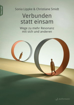 Verbunden statt einsam, m. 1 Beilage