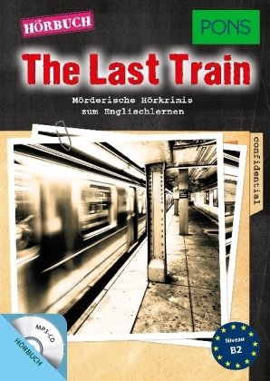 PONS Hörkrimi Englisch - The Last Train, 1 MP3-CD