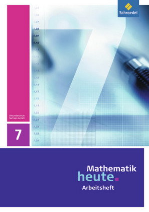 Mathematik heute - Ausgabe 2009 für Sachsen-Anhalt