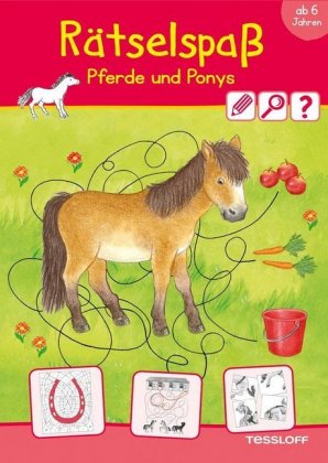 Rätselspaß Pferde & Ponys. Ab 6 Jahren